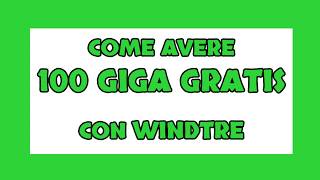 Come avere 100 giga gratis Windtre ✅ [upl. by Castora]