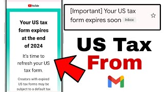 Your US tax form expires at the end of 2024  Important Your US tax form expires soon [upl. by Ihcalam662]