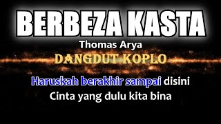 BERBEZA KASTA  Karaoke dangdut koplo COVER KORG Pa3X [upl. by Hewes470]