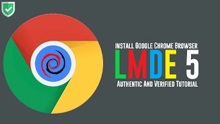 How to Install Chrome Browser on LMDE 5  Chrome on Linux Mint Debian Edition5  Terminal Install [upl. by Ahsinyt]