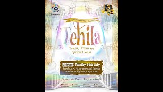 TEHILA  SPECIAL ANNIVERSARY SERVICE  RCCG LSC EGBEDA  14TH JULY 2024 [upl. by Raymonds]