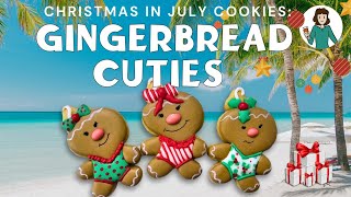 Gingerbread Cuties  A Christmas in July Cookie Decorating Tutorial [upl. by Adler]