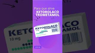 Ketorolaco Trometamol para que sirve 💊 [upl. by Im972]