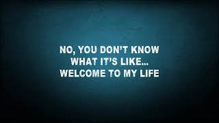 Simple Plan  Welcome To My Life Lyrics [upl. by Ailey]