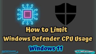 How to Limit Windows Defender CPU Usage on Windows 11 amp 10 doitmostafa [upl. by Fenella]