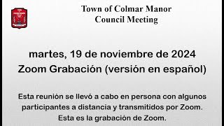 Reunión del consejo de la ciudad de Colmar Manor  19 de noviembre de 2024 [upl. by Volkan]