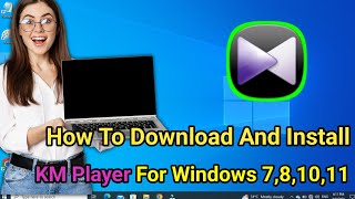 KM Player Download amp Install Kaise Kare  How to Download and Install KM Player For Windows 10 [upl. by Aikrehs]