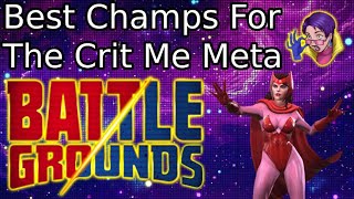 Best Champions For Battlegrounds Crit Me With Your Best Shot Meta  Marvel Contest Of Champions [upl. by Esimehc]