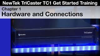 TriCaster TC1 Get Started Training Chapter 1  Hardware and Connections [upl. by Aihtak]