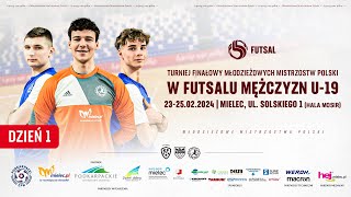 🔴NA ŻYWO MŁODZIEŻOWE MISTRZOSTWA POLSKI W FUTSALU U19 23022024 DZIEŃ 1 live mmp pzpn [upl. by Arvy834]