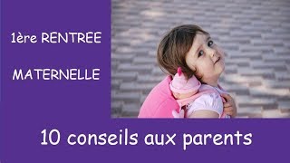 Première rentrée à la maternelle 10 conseils pratiques [upl. by Yeo]