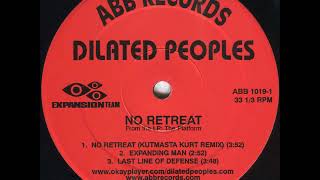 Dilated Peoples  No Retreat Kutmasta Kurt Remix Instrumental [upl. by Enidlarej]