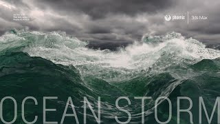 Ocean Storm Tutorial with Phoenix FD for 3Ds Max and VRay [upl. by Mya539]