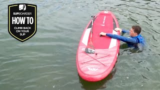 Tips To Climb Back Onto Your SUP  SUPboarder How To [upl. by Ayekam]