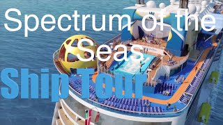 Spectrum of the Seas  Cruise Ship Tour  Royal Caribbean Cruise Lines [upl. by Galligan]