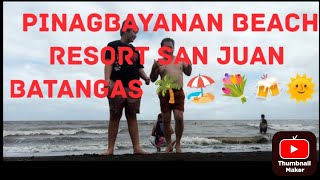 Pinagbayanan beach resort san juan batangas 🏖️🌴💐🍻🌞 [upl. by Nylahsoj]