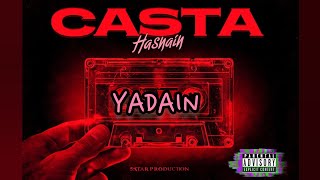 YADAIN  Hasnain  CASTA Official Audio Song [upl. by Dry]