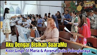 Aku Dengar Bisikan SuaraMu MB 465 Misa Minggu Biasa Katedral Palangkaraya [upl. by Soracco686]