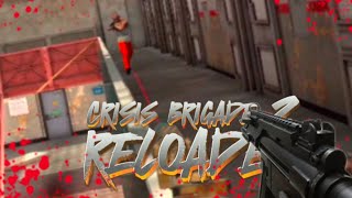 CRISIS BRIGADE 2 RELOADED  PART 5  VR [upl. by Enimasaj767]