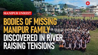 Bodies of Missing Meitei Family Members Found in Jiri River Amidst Manipur Violence [upl. by Mushro]