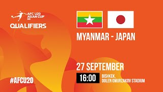 Myanmar  Japan  AFC U20 ASIAN CUP QUALIFIERS  GROUP «I» [upl. by Yalc]