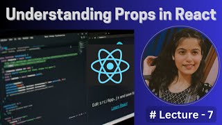 Understanding Props in React  How to use props  Reactjs Tutorial For Beginners in Hindi 2024 [upl. by Ordep]