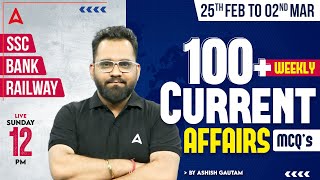 BEST 100 WEEKLY CURRENT AFFAIRS 25th Feb to 2nd March 2024  Current Affairs Bank SSC amp Railway [upl. by Haleigh]