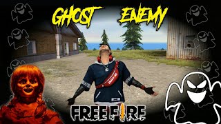 I Met Ghost Enemy In Free Fire 😨  Free Fire Ghost [upl. by Pirbhai]