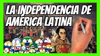 ✅ La INDEPENDENCIA de LATINOAMÉRICA en 15 minutos  ¿Cómo se independizó LATAM [upl. by December]