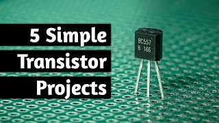 Easy To Make 5 Electronic Projects With Transistors with circuit diagram [upl. by Legyn]