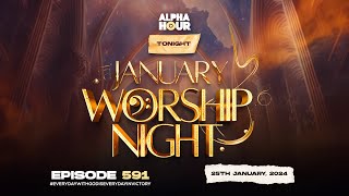 ALPHA HOUR EPISODE 591  25TH JANUARY2024 [upl. by Hannad367]