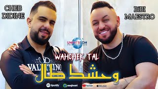 Bibi Maestro x Cheb Didine  Wahchek Tal 2024 وحشك طال [upl. by Devland]