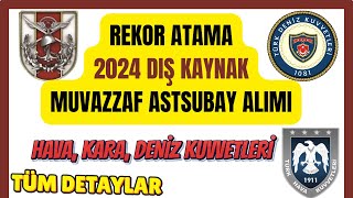 MÜJDE  DIŞ KAYNAK ASTSUBAY İLANI GELDİ ✅  HAVA KARA DENİZ ✅ REKOR ATAMA ✅ ASTASAK [upl. by Boeschen317]