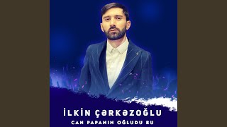 Can Papanın Oğludu Bu [upl. by Gnek]