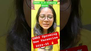 EMRS 20 upcoming new vacancies 202425 [upl. by Elfreda]