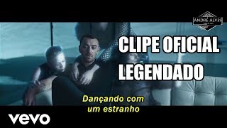 Sam Smith ft Normani  Dancing With A Stranger TraduçãoLegendado Clipe Oficial [upl. by Dnalyk]