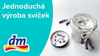 Jednoduchá výroba svíček  dm drogerie [upl. by Woolcott788]