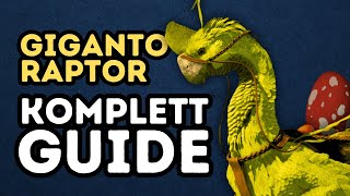 GIGANTORAPTOR Zähmen Imprinten Adoptieren  KOMPLETTGUIDE [upl. by Siol170]