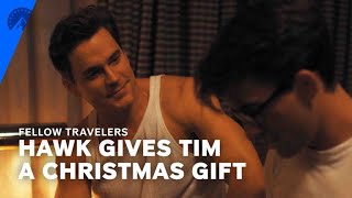 Fellow Travelers  Hawk Gets Tim a Christmas Gift S1 E4  Paramount with SHOWTIME [upl. by Vanhomrigh742]