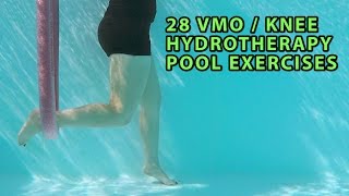 28 VMO  KNEE Strengthening Hydrotherapy Pool Exercises [upl. by Biernat]