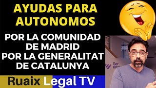 Ayudas para Autonomos de Madrid y Cataluña  Comunidad Autonoma de Madrid  Generalitat de Catalunya [upl. by Neda]