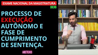 Processo de execução autônomo e fase de cumprimento de sentença Dicas para o ENAM [upl. by Clapp733]