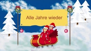 Hits für Kinder  Alle Jahre wieder  Weihnachtslied deutsch [upl. by Axe]