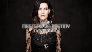 Delain  Masters of Destiny Unofficial Lyrics Video delain mastersofdestiny apocalypseampchill [upl. by Nilhsa776]