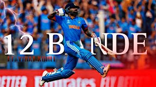 12 BANDE X VIRAT KOHLI VIRAT STATUSEDITZ ULOVE 100 SPECIAL [upl. by Notreb]