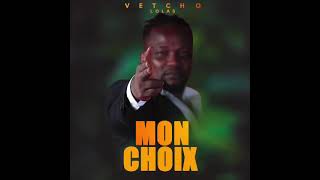 Vetcho Lolas mon choix [upl. by Slen]