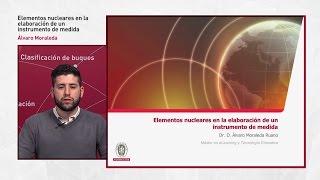 Elementos nucleares en la elaboración de un instrumento de medida [upl. by Macilroy]