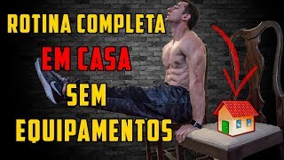 Treinamento completo para fazer em casa SEM EQUIPAMENTOS [upl. by Eaneg]