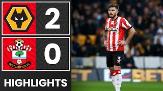 HIGHLIGHTS Wolves 20 Southampton  Premier League [upl. by Gifford]