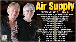 Air Supply Greatest Hits Full Album 2024 ⭐ The Best Of Air Supply [upl. by Miriam]